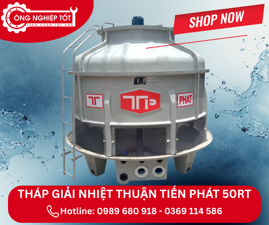 Địa chỉ mua tháp giải nhiệt Thuận Tiến Phát 50RT chính hãng, giá tốt